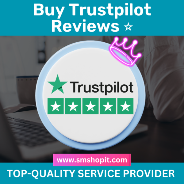 Buy Trustpilot Reviews - smshopit