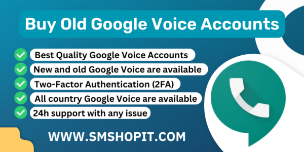Buy Old Google Voice Accounts - smshopit